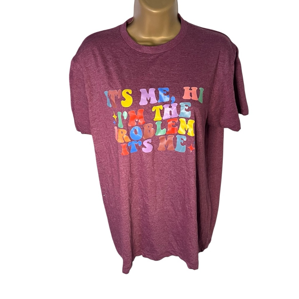 It’s Me Hi I’m The Problem It’s Me Graphic Tee Taylor Swift Anti-Hero Maroon M